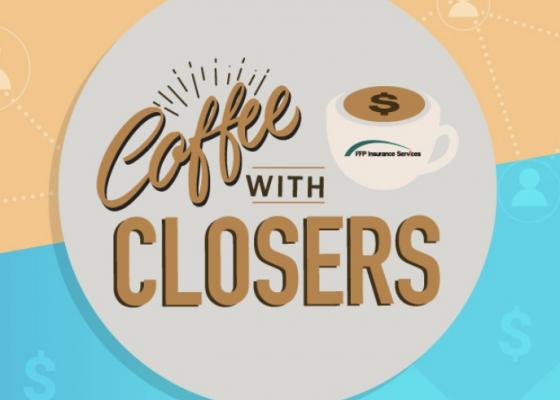 Coffee with Closers